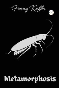 bokomslag The Metamorphosis: Franz Kafka