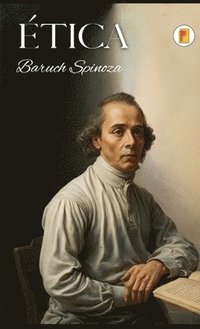 bokomslag Ética: Spinoza