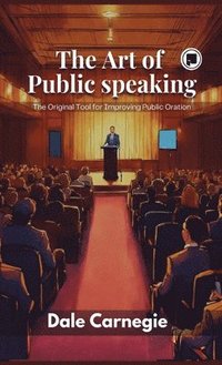 bokomslag The Art of Public Speaking