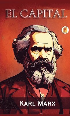 Marx - El Capital, Inbunden