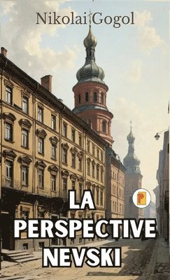 La Perspective Nevski (French Edition) 1