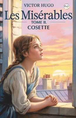 bokomslag Les Misérables Tome II: Cosette