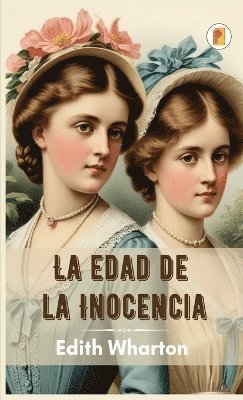 bokomslag La Edad de la Inocencia