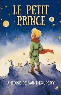 bokomslag Le Petit Prince (French Edition)