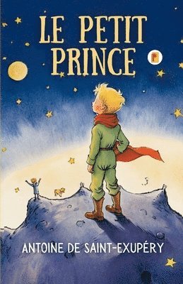 bokomslag Le Petit Prince (French Edition)