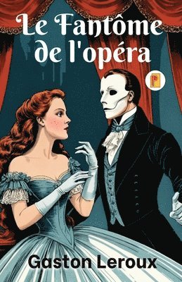 bokomslag Fantôme de l'opéra, Le (French Edition)