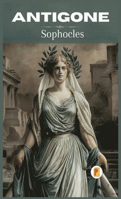 Sophocles - Antigone, Inbunden