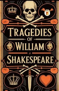 bokomslag Tragedies of William Shakespeare (French Edition)