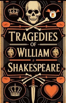 Tragedies of William Shakespeare (French Edition) 1