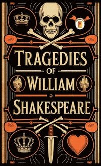 bokomslag Tragedies of William Shakespeare (French Edition)