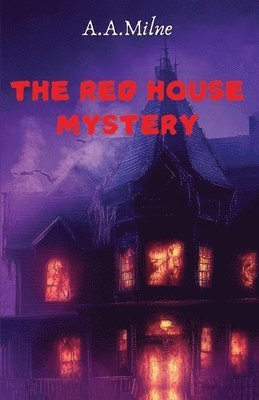 bokomslag The Red House Mystery