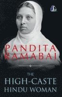 bokomslag The High-Caste Hindu Woman - [PAPERBACK EDITION]