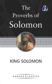 bokomslag The Proverbs of Solomon