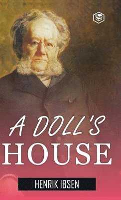 Henrik Ibsen - Doll's House, Inbunden