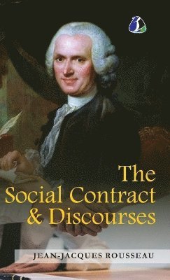 Social Contract & Discourses - [DELUXE HARDCOVER EDITION] 1