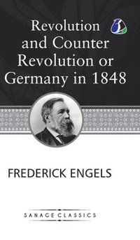 bokomslag Revolution and Counter Revolution Or Germany in 1848