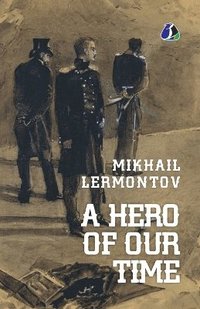 bokomslag Hero of Our Time [Paperback] Mikhail Lermontov