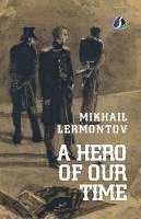 bokomslag A Hero of Our Time [Paperback] Mikhail Lermontov