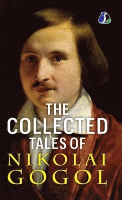Collected Tales Of Nikolai Gogol