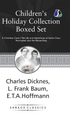 bokomslag Children's Holiday Collection Boxed Set (A Christmas Carol, The Life and Adventures of Santa Claus, Nutcracker and the Mouse King)