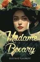 bokomslag Madame Bovary by Gustave Flaubert and Eleanor Marx-Aveling
