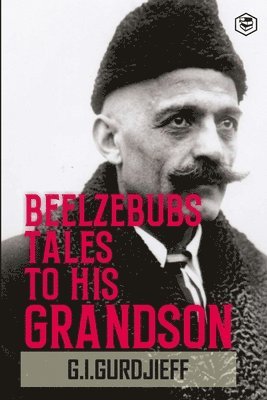 bokomslag Beelzebub's Tales to His Grandson