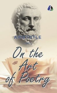 bokomslag On the Art of Poetry