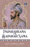 bokomslag Shah Jahan: Padshahnama Or Badshah Nama [PAPERBACK EDITION]