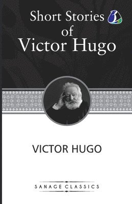 Victor Hugo Short Stories Collection 1