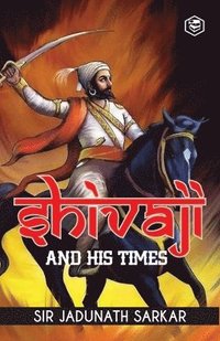 bokomslag Shivaji and His Times