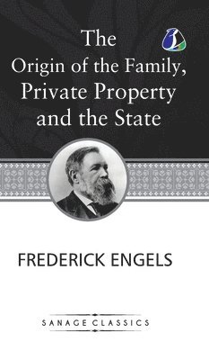 bokomslag The Origin of the Family, Private Property and the State (Hardcover Library Edition)