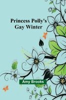 bokomslag Princess Polly's Gay Winter