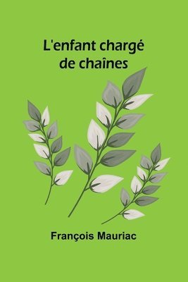 L'enfant charg de chanes 1