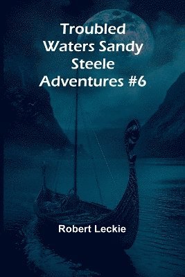 bokomslag Troubled Waters Sandy Steele Adventures #6