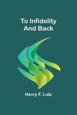 To Infidelity and Back 1