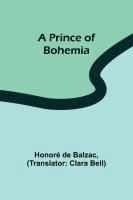 bokomslag A Prince of Bohemia