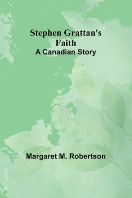 Stephen Grattan's Faith 1