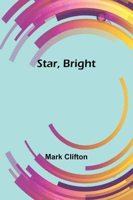 bokomslag Star, Bright