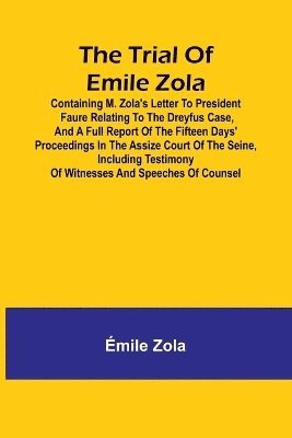 bokomslag The trial of Emile Zola