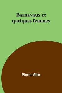 bokomslag Barnavaux et quelques femmes