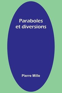 bokomslag Paraboles et diversions