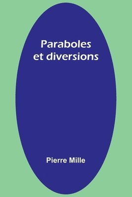 bokomslag Paraboles et diversions