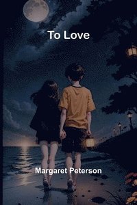 bokomslag To Love