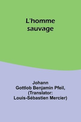 bokomslag L'homme sauvage