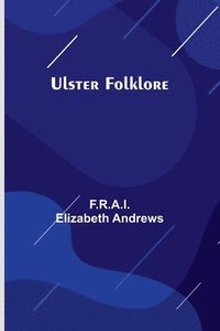 bokomslag Ulster Folklore