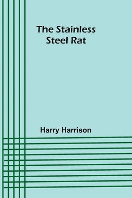 The stainless steel rat 1