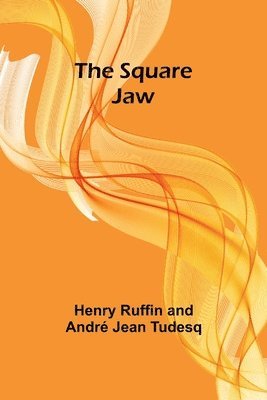 The Square Jaw 1