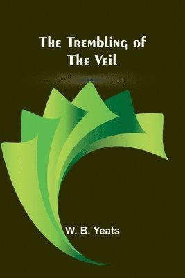 The Trembling of the Veil 1