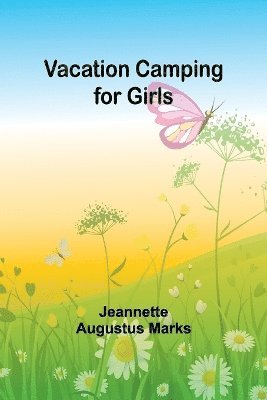 Vacation Camping for Girls 1