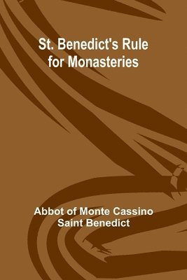 bokomslag St. Benedict's Rule for Monasteries